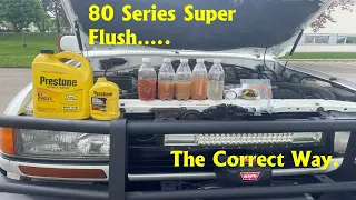 FJ80 Super Coolant Flush