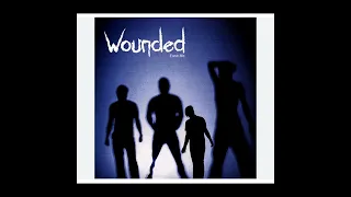 Wounded  -  Ease Me