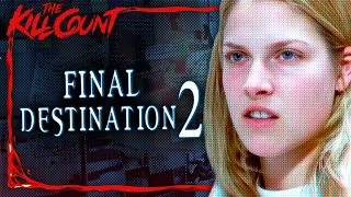 Final Destination 2 (2003) KILL COUNT