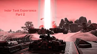 Indar Tank Experience: Part 2 | PlanetSide 2