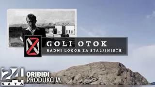 Goli otok - radni logor i pakao za 'neposlušne' | Napušteno-zapušteno