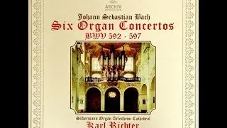 Karl Richter - Organ Concertos / Concerto No.5 In D Minor - II. Fugue - BWV 596