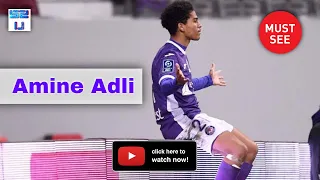 Watch Promising Young Toulouse Winger Amine Adli