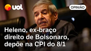 General Heleno, ex-braço direito de Bolsonaro, depõe na CPI do 8/1; Cioccari e Josias analisam