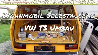 Wohnmobil Selbstausbau - Umbau eines VW T3 zum Campingbus