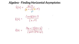 Algebra - Finding Horizontal Asymptotes