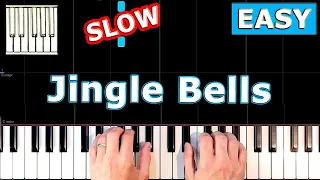 Jingle Bells - Piano Tutorial Easy SLOW