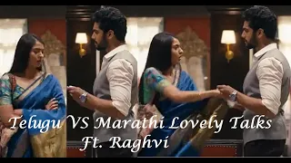 Telugu vs Marathi Loves Talk🍉💥😎 ft. Raghvi |Part 1| | MHRW2|#RaghVi #SaiShi