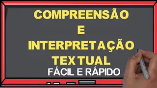 Compreensão e Interpretação Textual + Dicas I Português On-line