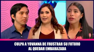 Culpa a Yovanna de frustrar su futuro al quedar embarazada