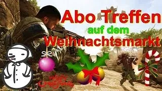 BLACK OPS 2 - BO2 - Abo Treffen Weihnachtsmarkt & mehr Themen [HD]