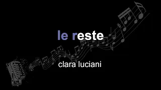 clara luciani | le reste | lyrics | paroles | letra |