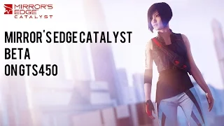 Mirror's Edge Catalyst Beta on GTS 450