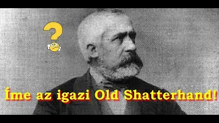 Íme az igazi Old Shatterhand!