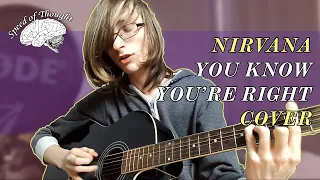 YOU KNOW YOU'RE RIGHT - NIRVANA (Rory Island Acoustic Cover)