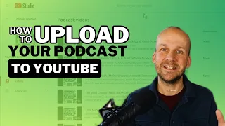 How to Upload a Podcast to YouTube