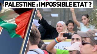 PALESTINE : L'IMPOSSIBLE ÉTAT ?