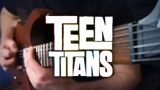 Teen Titans Theme on Guitar