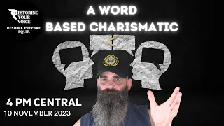 Restoring Your Voice | A Word Based Charismatic