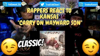 Rappers React To Kansas "Carry On Wayward Son"!!!