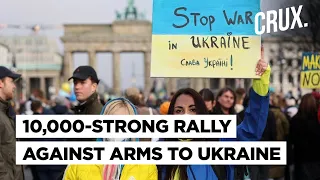 Massive Protest In Germany Against Ukraine Arms Deliveries, NATO urged To "Stop Escalation"