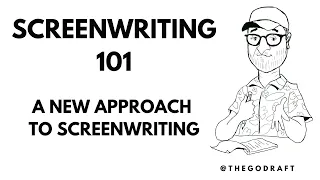 Episode 1: Screenwriting 101: A new approach to screenwriting