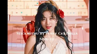 Stickwithu Sped up By Pussy Cat Dolls