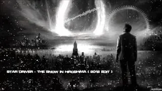 Star Driver - The Snow In Hiroshima (2012 Edit) [HQ Original]