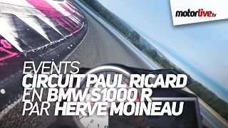 EVENTS | Circuit Paul Ricard avec Hervé Moineau en BMW S1000R