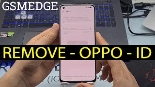 Remove OPPO ID From All OPPO Mobile Any Android 2024