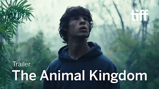 THE ANIMAL KINGDOM Trailer | TIFF 2024