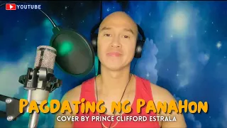 PAGDATING NG PANAHON cover by PRINCE CLIFFORD  ESTRALA OFFICIAL