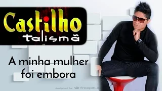 Castilho Talismã - Minha mulher foi embora (Garçom) Se inscreve no canal 🤝