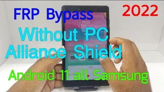 Samsung Galaxy Tab A [ SM-T295 ] Frp Bypass Android 11 | Fix *#0*# No Pc No Need alliance shield X