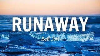 Runaway - Bon Jovi (Lyrics)