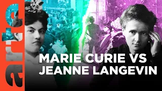 Duelos históricos: Marie Curie vs. Jeanne Langevin | ARTE.tv Documentales