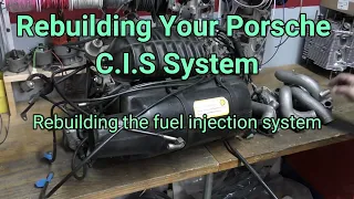 Porsche CIS Fuel Injection Re-Build