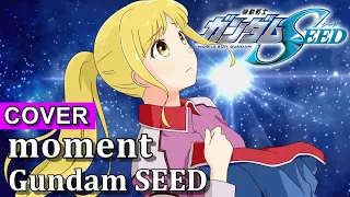 Gundam Seed OP2 - Moment | Cover by Noruworld [Japanese Romaji lyrics]