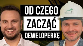 Jak zostać deweloperem od zera ? Pierwsza inwestycja deweloperska Daniel Siwiec