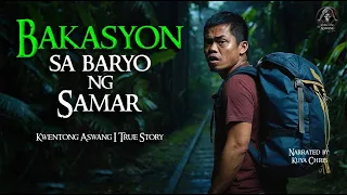 BAKASYON SA BARYO NG SAMAR | Tagalog Horror Stories | True Stories