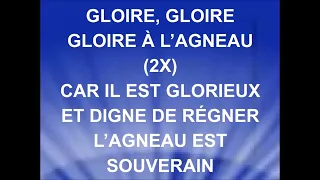 Gloire à l'Agneau de Dieu