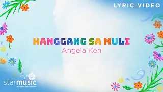 Hanggang Sa Muli - Angela Ken (Lyrics) | From How To Move On in 30 Days OST