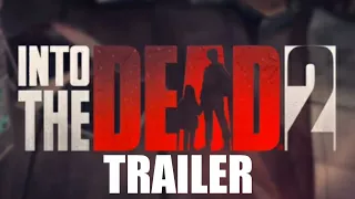 INTO THE DEAD 2 Android trailer