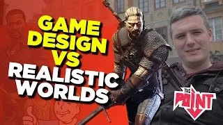 Game Design vs. Realistic Worlds - The Point