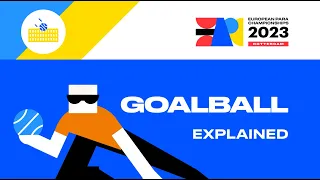 Goalball explained | EUROPEAN PARA CHAMPIONSHIPS 2023