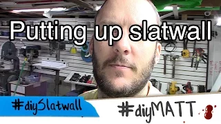 Making an enormous upgrade to my shop by hanging slatwall
