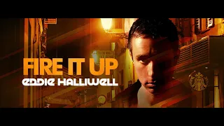 Fire It Up 669 (With Eddie Halliwell) 25.04.2022