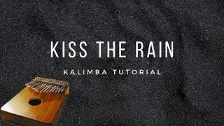 【EASY Kalimba Tutorial】Kiss The Rain by Yiruma
