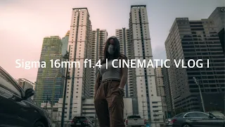 a6400 | Sigma 16mm f1.4 |  Cinematic Vlog I