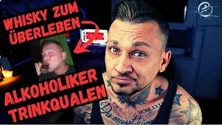 Endstadium der Sucht | Wenn nur Whisky hilft | Alkohol reinzwängen - Ich erzähle